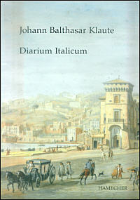 Buchcover von Johann Balthasar Klaute: Diarium Italicum