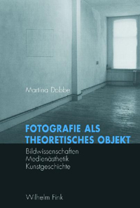 Buchcover von Fotografie als theoretisches Objekt