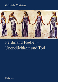Buchcover von Ferdinand Hodler - Unendlichkeit und Tod