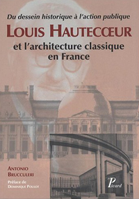 Buchcover von Louis Hautecœur et l'architecture classique en France.