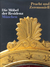 Buchcover von Pracht und Zeremoniell - Die Möbel der Residenz München