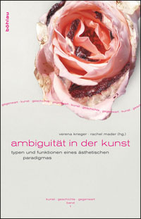 Buchcover von Ambiguität in der Kunst: Typen und Funktionen eines ästhetischen Paradigmas