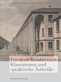 Buchcover von Friedrich Weinbrenner: Klassizismus und "praktische Ästhetik"