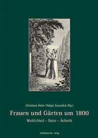 Buchcover von Frauen und Gärten um 1800