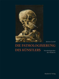 Buchcover von Die Pathologisierung des Künstlers
