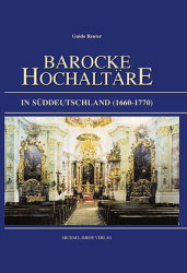 Buchcover von Barocke Hochaltäre in Süddeutschland 1660-1770