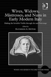 Buchcover von Wives, Widows, Mistresses, and Nuns in Early Modern Italy