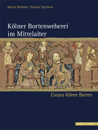 Buchcover von Kölner Bortenweberei im Mittelalter