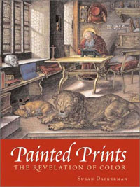 Buchcover von Painted Prints. The Revelation of Color in Northern Renaissance Engravings, Etchings & Woodcuts