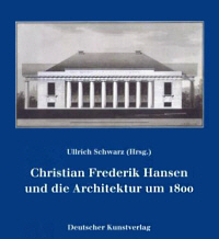 Buchcover von Christian Frederik Hansen und die Architektur um 1800