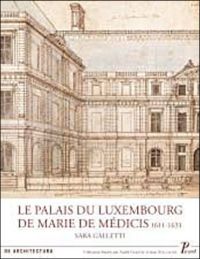 Buchcover von Le Palais du Luxembourg de Marie de Médicis (1611-1631)