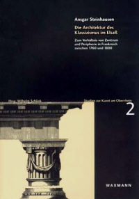 Buchcover von Die Architektur des Klassizismus im Elsaß