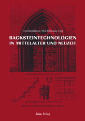Buchcover von Backsteintechnologien in Mittelalter und Neuzeit