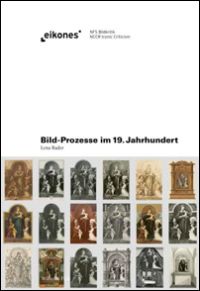 Buchcover von Bild-Prozesse im 19. Jahrhundert. Der Holbein-Streit und die Ursprünge der Kunstgeschichte