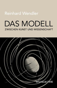 Buchcover von Das Modell zwischen Kunst und Wissenschaft