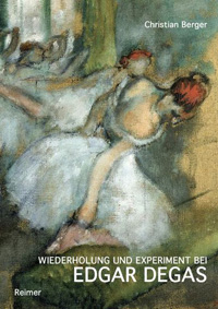 Buchcover von Wiederholung und Experiment bei Edgar Degas