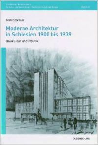 Buchcover von Moderne Architektur in Schlesien 1900 bis 1939