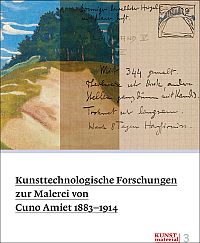 Buchcover von Kunsttechnologische Forschungen zur Malerei von Cuno Amiet 1883-1914