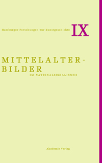 Buchcover von Mittelalterbilder im Nationalsozialismus