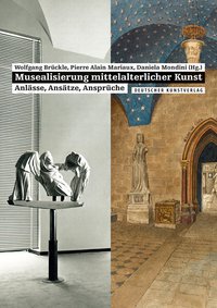 Buchcover von Musealisierung mittelalterlicher Kunst