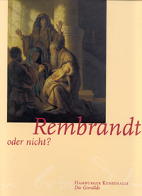 Buchcover von Rembrandt, oder nicht? Hamburger Kunsthalle: Die Gemälde