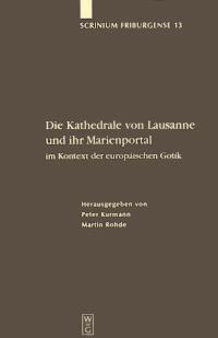 Buchcover von Die Kathedrale von Lausanne und ihr Marienportal im Kontext der europäischen Gotik