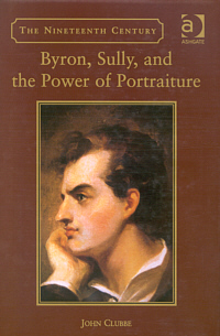 Buchcover von Byron, Sully, and the Power of Portraiture
