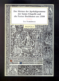 Buchcover von Der Meister der Apokalypsenrose der Sainte Chapelle und die Pariser Buchkunst um 1500