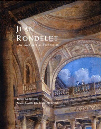 Buchcover von Jean Rondelet: The Architect as Technician
