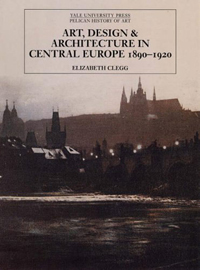 Buchcover von Art, Design and Architecture in Central Europe, 1890-1920
