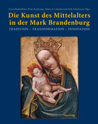 Buchcover von Die Kunst des Mittelalters in der Mark Brandenburg