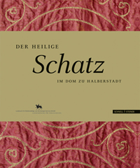 Buchcover von Der Heilige Schatz im Dom von Halberstadt