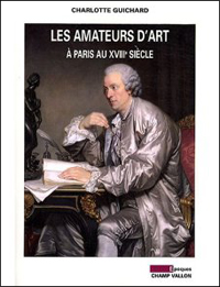 Buchcover von Les amateurs d'art à Paris au XVIIIe siècle