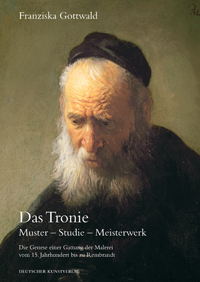 Buchcover von Das Tronie - Muster, Studie und Meisterwerk