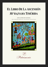 Buchcover von El Libro de la Ascensión Mi'rajnama Timúrida. The Timurid Book of Ascension (Mi'rajnama)