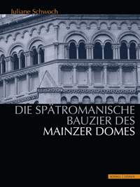 Buchcover von Die spätromanische Bauzier des Mainzer Domes
