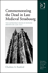 Buchcover von Commemorating the Dead in Late Medieval Strasbourg