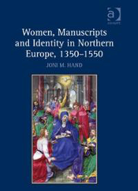 Buchcover von Women, Manuscripts and Identity in Northern Europe, 1350-1550