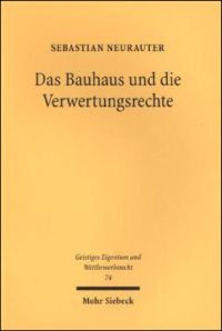 Buchcover von Das Bauhaus und die Verwertungsrechte