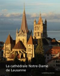 Buchcover von La cathédrale Notre-Dame de Lausanne