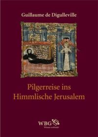 Buchcover von Le Pelerinage de Vie humaine - Die Pilgerreise ins Himmlische Jerusalem