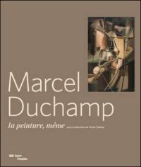 Buchcover von Marcel Duchamp - La Peinture Même