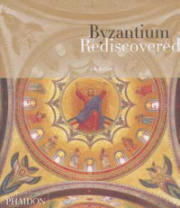 Buchcover von Byzantium Rediscovered