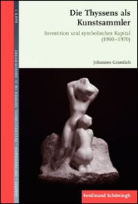 Buchcover von Die Thyssens als Kunstsammler