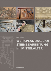 Buchcover von Werkplanung und Steinbearbeitung im Mittelalter