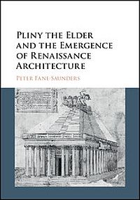Buchcover von Pliny the Elder and the Emergence of Renaissance Architecture