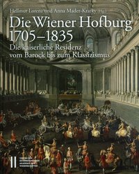 Buchcover von Die Wiener Hofburg 1705-1835