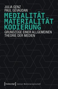Buchcover von Medialität, Materialität, Kodierung