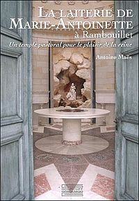 Buchcover von La laiterie de Marie-Antoinette à Rambouillet