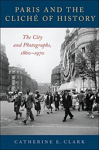 Buchcover von Paris and the Cliché of History